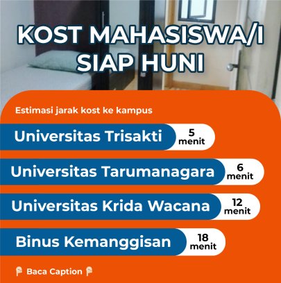 Kost Campur Mahasiswa Trisakti, Untar, Ukrida, Binus Kemanggisan & Karyawan